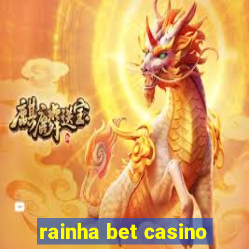 rainha bet casino